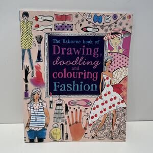 The Usborne Book of Drawing, Doodling and Colouring Fashion BRAND NEW